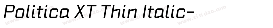 Politica XT Thin Italic字体转换